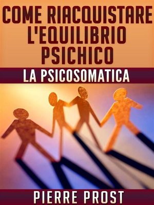 cover image of Come riacquistare l'equilibrio psichico--La psicosomatica